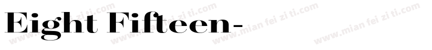 Eight Fifteen字体转换